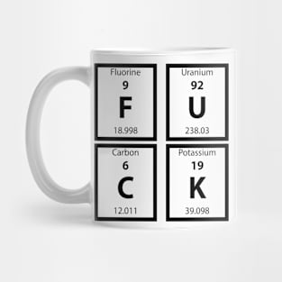 Fuck! in Chemical Symbols Mug